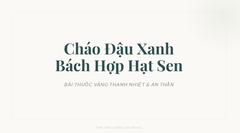 Cháo Đậu Xanh Bách Hợp: 