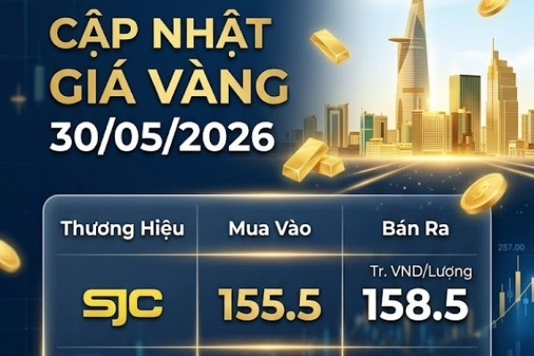GIÁ VÀNG NGÀY 30 THÁNG 5 NĂM 2026